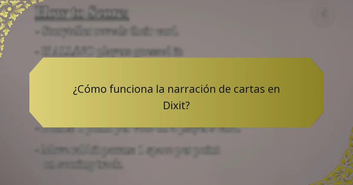 ¿Cómo funciona la narración de cartas en Dixit?
